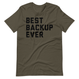 Best Backup Ever Tee