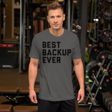 Best Backup Ever Tee