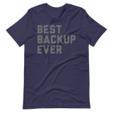 Best Backup Ever Tee